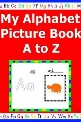 Cover of My Alphabet Picture Book A to Z