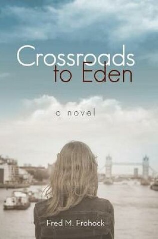 Cover of Crossroads to Eden