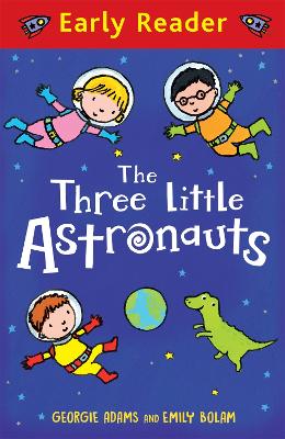 Book cover for Early Reader: The Three Little Astronauts
