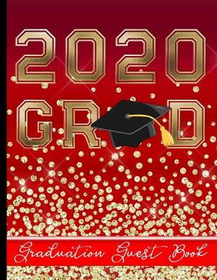 Book cover for 2020 Grad - Graduation Guest Book