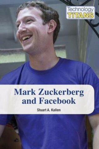 Cover of Mark Zuckerberg and Facebook