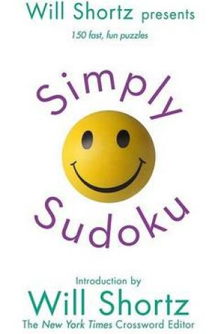 Cover of Will Shortz Presents Simply Sudoku