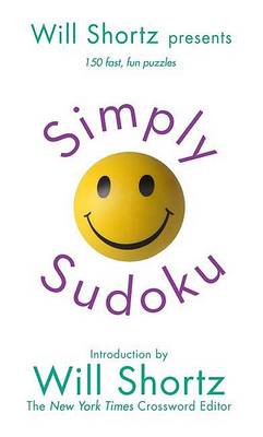 Book cover for Will Shortz Presents Simply Sudoku