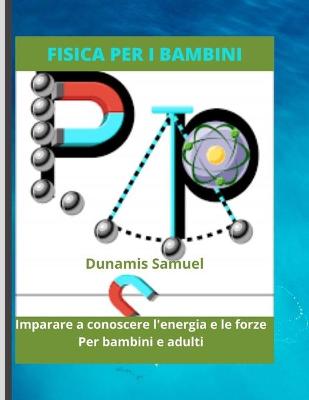 Book cover for Fisica Per I Bambini