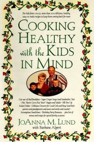 Cover of Cooking Healthy with the Kids in Mind