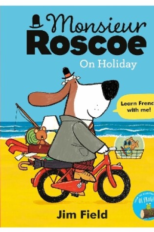 Cover of Monsieur Roscoe on Holiday