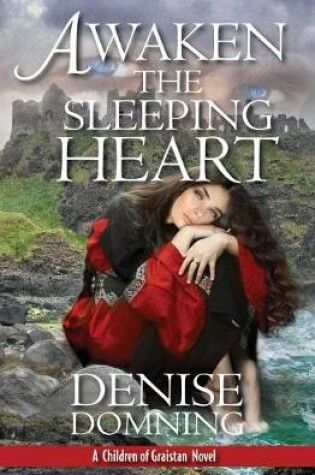 Cover of Awaken The Sleeping Heart