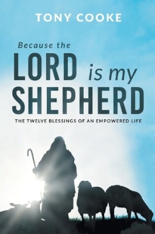 Cover of Because the Lord is My Shepherd