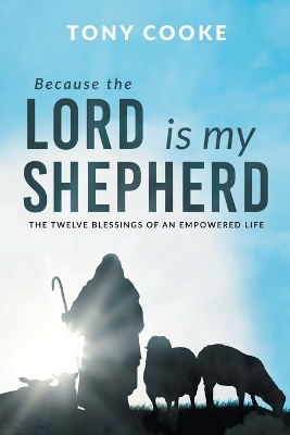 Book cover for Because the Lord is My Shepherd