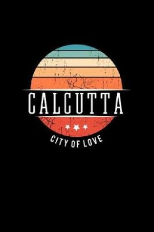 Cover of Calcutta City of Love