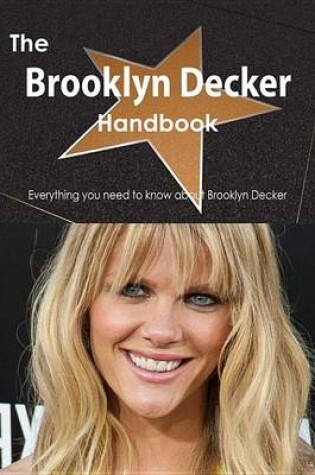 Cover of The Brooklyn Decker Handbook - Everything You Need to Know about Brooklyn Decker