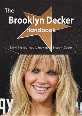 Book cover for The Brooklyn Decker Handbook - Everything You Need to Know about Brooklyn Decker