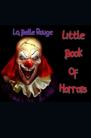 Cover of Little Book Of Horrors