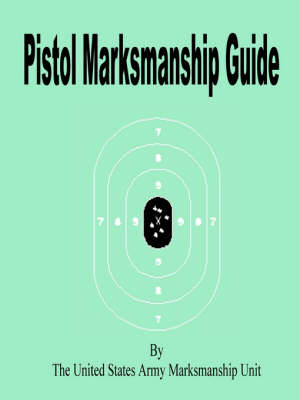 Book cover for Pistol Marksmanship Guide