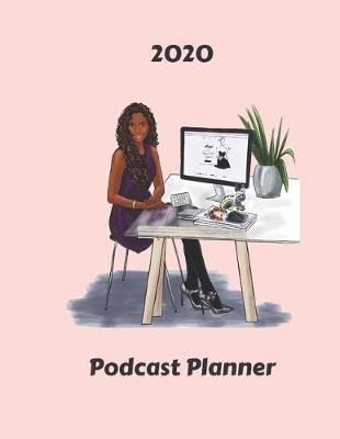 Cover of 2020 Podcast Planner