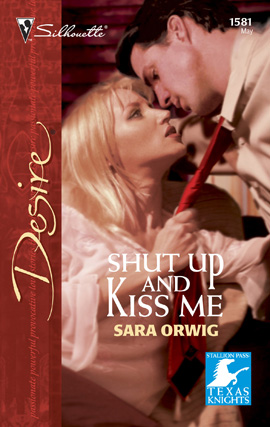 Book cover for Shut Up and Kiss Me