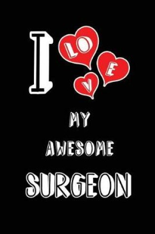 Cover of I Love My Awesome Surgeon