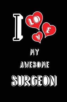 Book cover for I Love My Awesome Surgeon