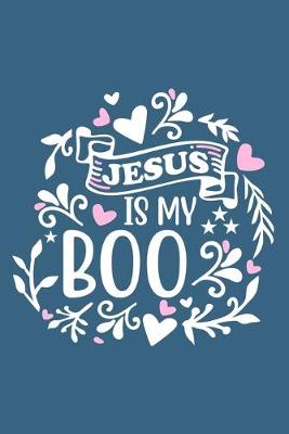 Book cover for Jesus Is My Boo