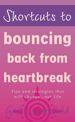 Book cover for Shortcuts to Bouncing Back from Heartbreak