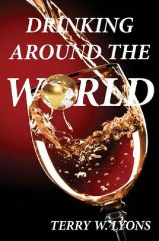 Cover of Drinking Around the World