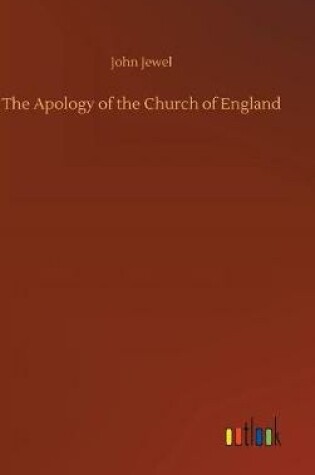 Cover of The Apology of the Church of England