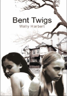 Book cover for Bent Twigs