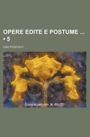 Cover of Opere Edite E Postume (5)