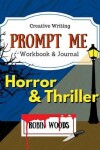 Book cover for Prompt Me Horror & Thriller