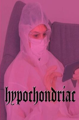 Cover of hypochondriac