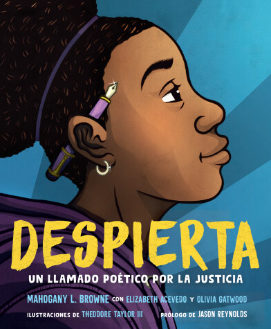 Book cover for Despierta. Un llamado poético por la justicia / Woke: A Young Poets Call to Just  i ce