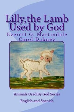 Cover of Lilly, the Lamb Used by God