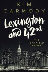 Book cover for Lexington and 42nd