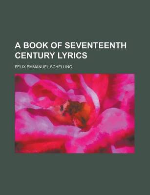 Book cover for A Book of Seventeenth Century Lyrics