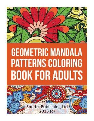 Book cover for Geometric Mandala Patterns Coloring Book for Adults
