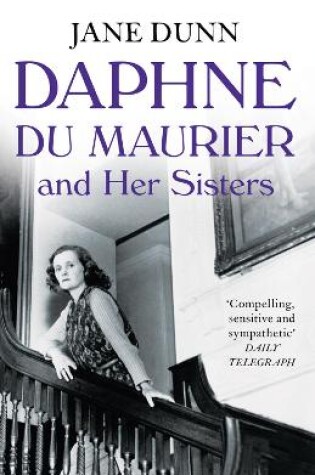 Cover of Daphne du Maurier and her Sisters