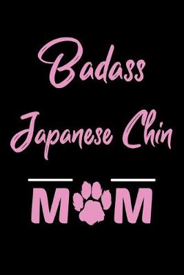 Book cover for Badass Japanese Chin Mom