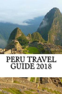 Book cover for Peru Travel Guide 2018
