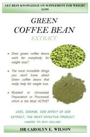 Cover of Green Coffee Beans Extract