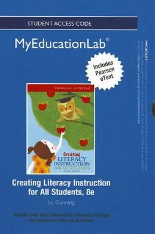 Cover of NEW MyLab Education with Pearson eText -- Standalone Access Card -- for Creating Literacy Instruction for All  Students