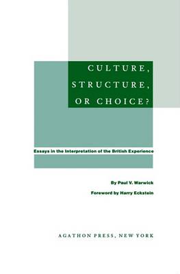 Book cover for Culture, Structure, or Choice?