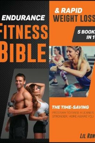 Cover of Endurance Fitness Bible & Rapid Weight Loss [5 Books in 1]