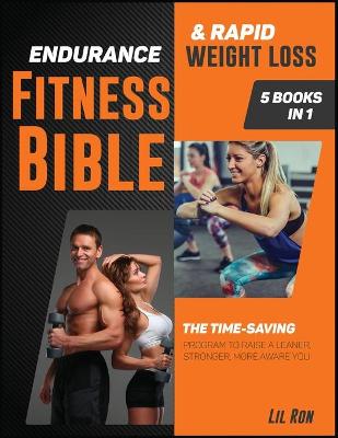 Book cover for Endurance Fitness Bible & Rapid Weight Loss [5 Books in 1]