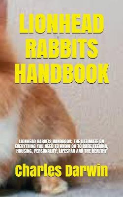 Book cover for Lionhead Rabbits Handbook
