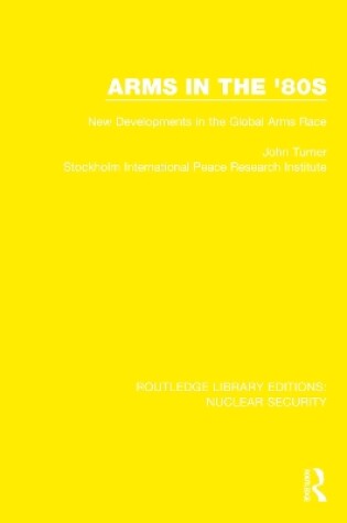 Cover of Arms in the '80s