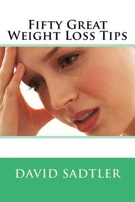 Book cover for Fifty Great Weight Loss Tips