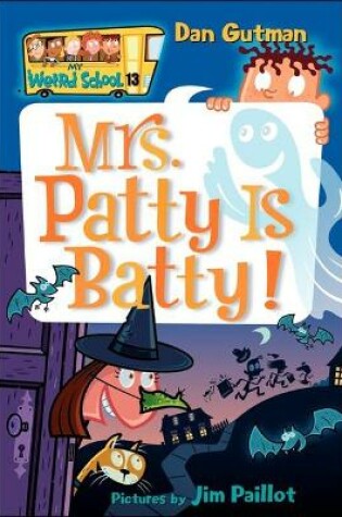 Cover of Mrs. Patty Is Batty!