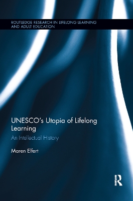 Cover of UNESCO�s Utopia of Lifelong Learning