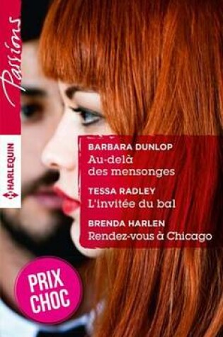 Cover of Au-Dela Des Mensonges - L'Invitee Du Bal - Rendez-Vous a Chicago