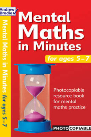 Cover of Mental Maths in Minutes for Ages 5-7